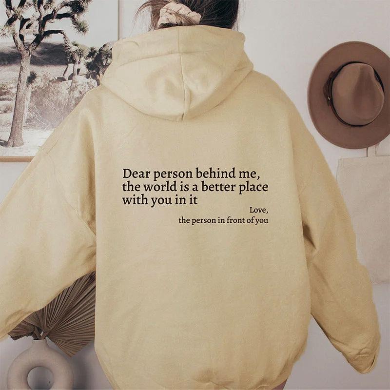 "Dear Person Behind Me,the World Is A Better Place,with You In It,love,the Person In Front Of You,Women's Plush Letter Printed Kangaroo Pocket Drawstring Printed Hoodie Unisex Trendy Hoodies - MANDOTOS"