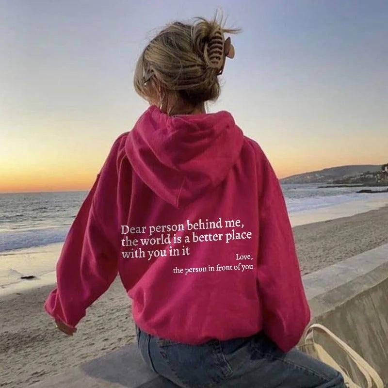 "Dear Person Behind Me,the World Is A Better Place,with You In It,love,the Person In Front Of You,Women's Plush Letter Printed Kangaroo Pocket Drawstring Printed Hoodie Unisex Trendy Hoodies - MANDOTOS"